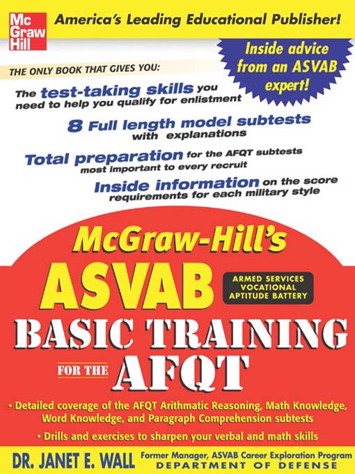 Title details for McGraw-Hill's ASVAB Basic Training for the AFQT by Janet E. Wall - Available